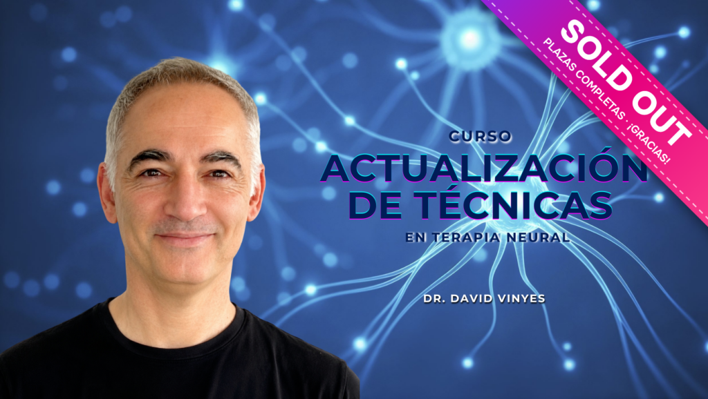 Curso Actualización de Técnicas en Terapia Neural con el Dr. David Vinyes – Sold out, plazas completas